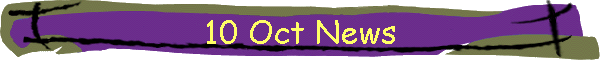10 Oct News