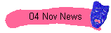 04 Nov News