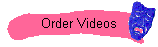 Order Videos